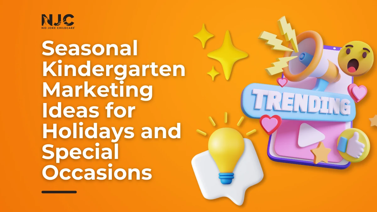 Kindergarten marketing ideas