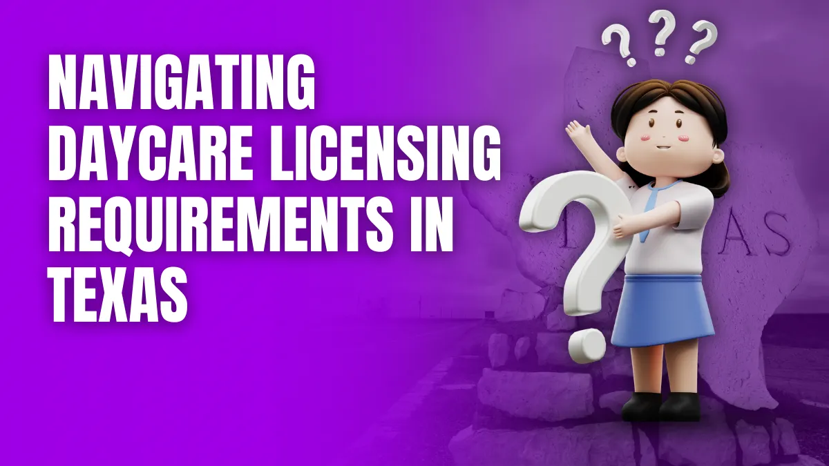 daycare licensing requirements in texas