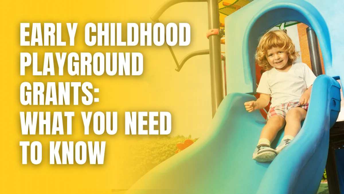 Early Childhood Playground-Grants_ What You Need to Know