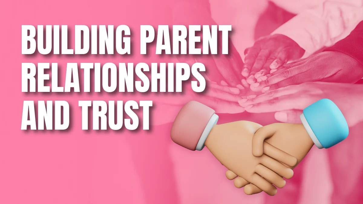 Building Parent Relationships and Trust starting a daycare in ny, day care requirements in new york, daycare requirements nyc