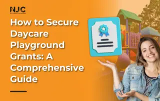 How to Secure Daycare Playground Grants - A Comprehensive Guide
