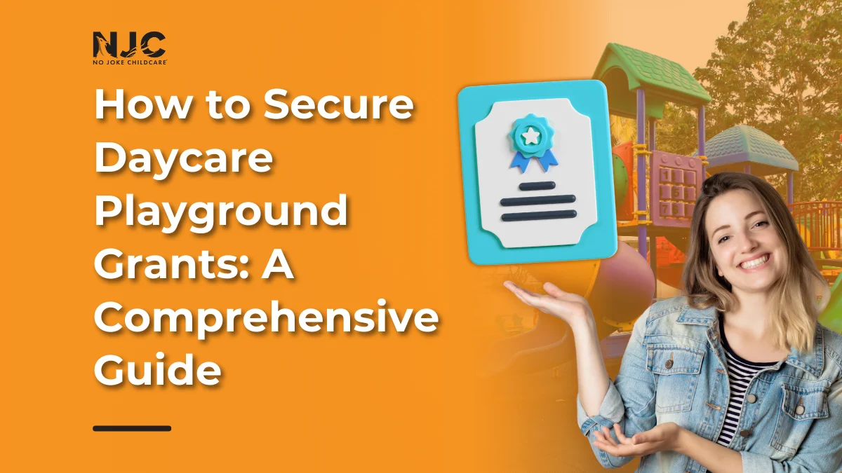 How to Secure Daycare Playground Grants - A Comprehensive Guide