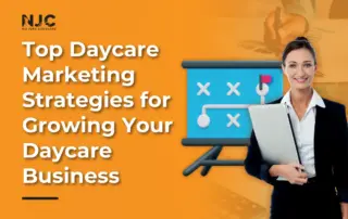 Top Daycare Marketing Strategies for Growing Your Daycare Business