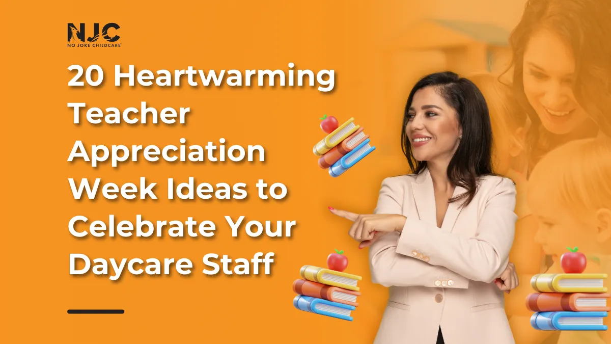 20 Heartwarming Teacher Appreciation Week Ideas to Celebrate Your Daycare Staff