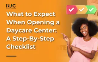 What to Expect When Opening a Daycare Center - A Step By Step Checklist