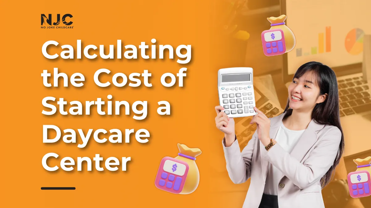 Calculating the Cost of Starting a Daycare Center