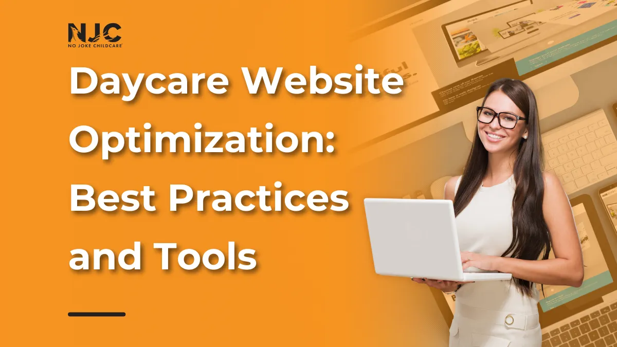 Daycare Website Optimization Best Practices and Tools
