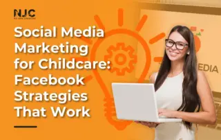 Social Media Marketing for Childcare_ Facebook Strategies That Work