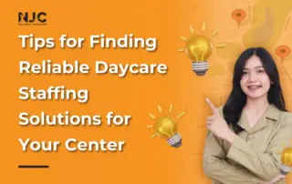 Tips for Finding Reliable Daycare Staffing Solutions for Your Center