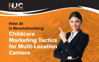 Childcare Marketing Tactics for Multi-Location Centers