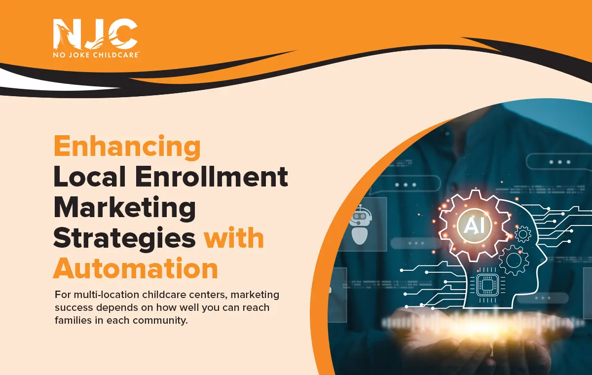 Enhancing Local Enrollment Marketing Strategies with Automation