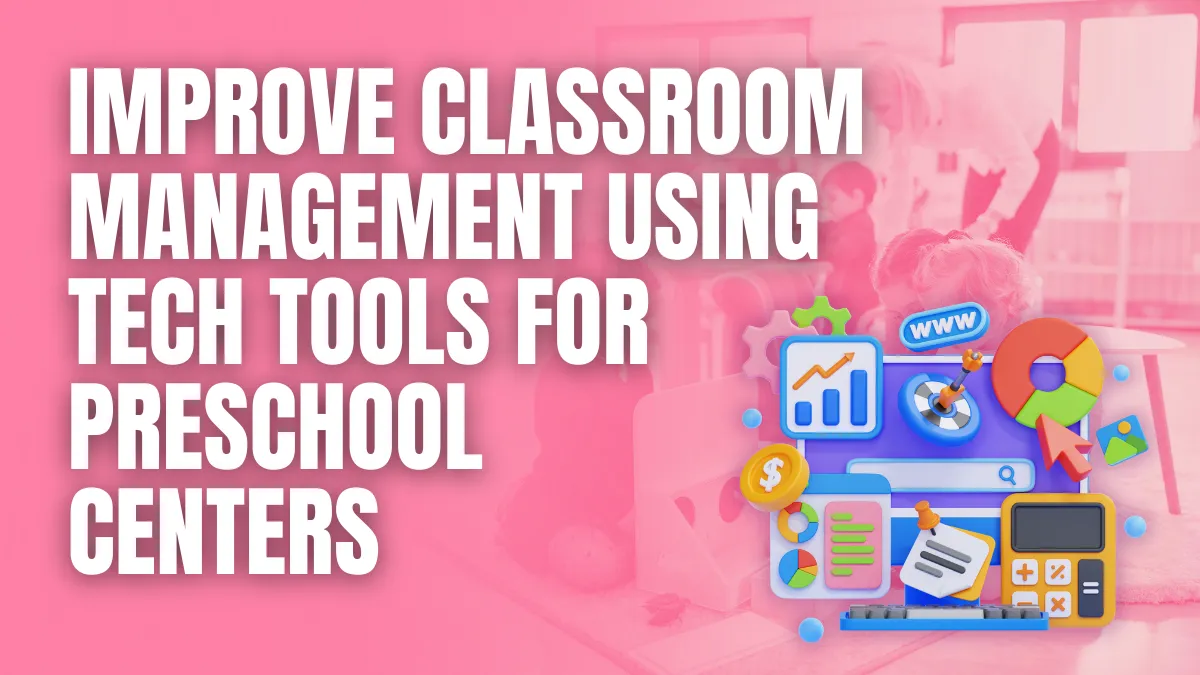 Tech Tools for Preschool Centers Tech Tools for Preschool Centers