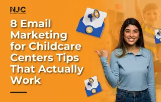 8 Email Marketing for Childcare Centers Tips That Actually Work