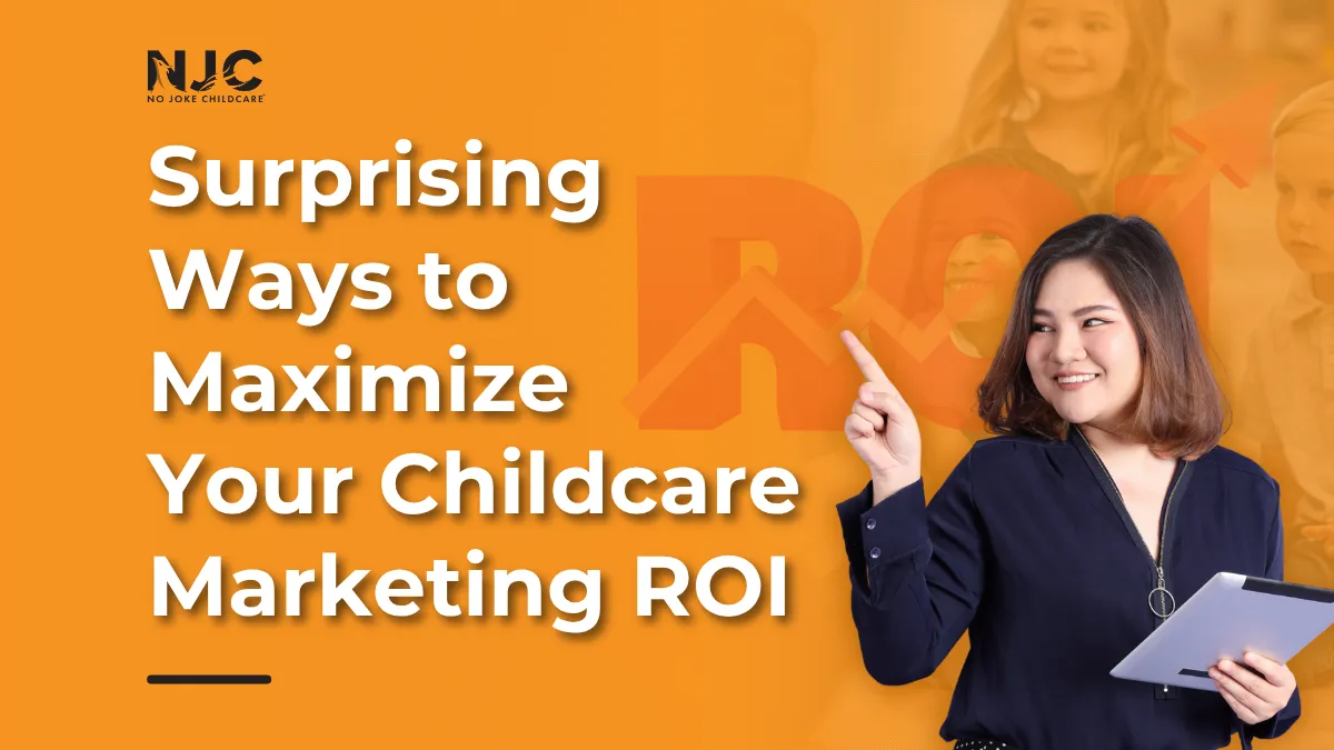 childcare marketing roi