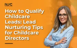 How to Qualify Childcare Leads_ Lead Nurturing Tips for Childcare Directors