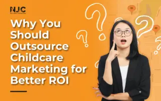 outsource childcare marketing for better ROI