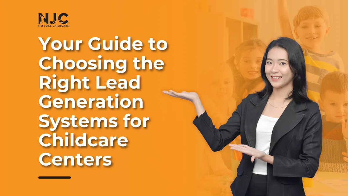 lead generation systems for childcare centers