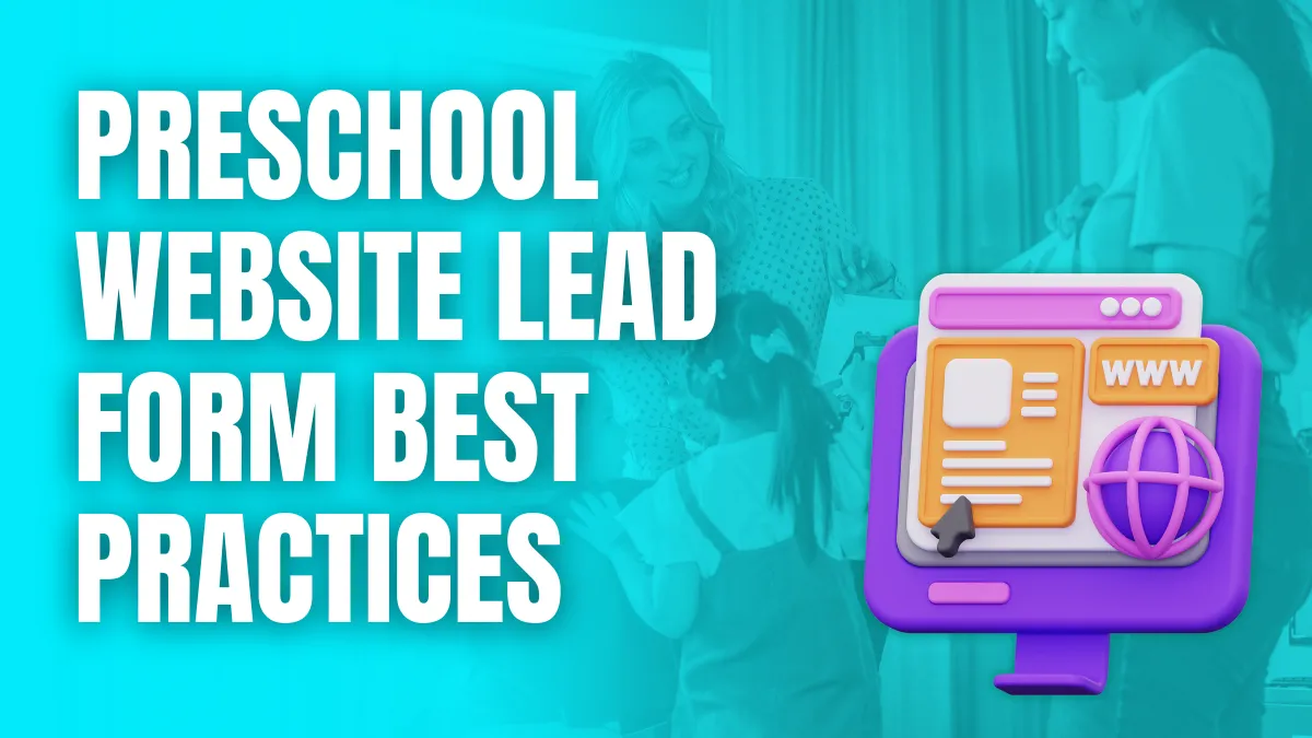 Preschool Website lead form best practices