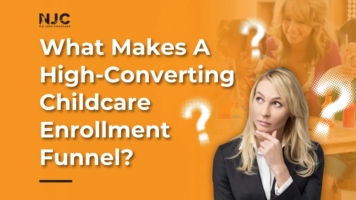 high converting childcare enrollment funnel