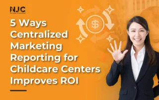 centralized marketing reporting for childcare centers