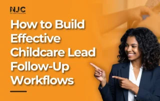 childcare lead follow up workflows