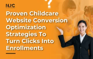 Proven Childcare website conversion optimization strategies