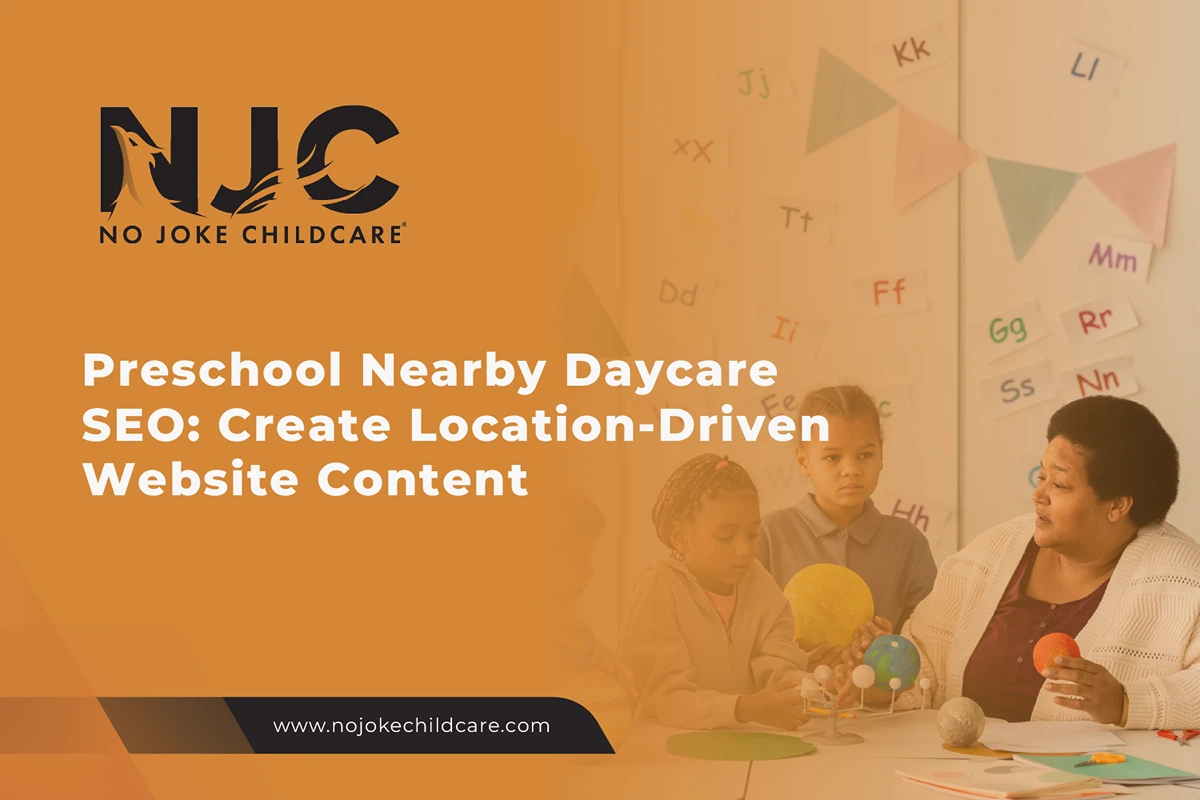 Preschool Nearby Daycare Seo Create Location driven Website content