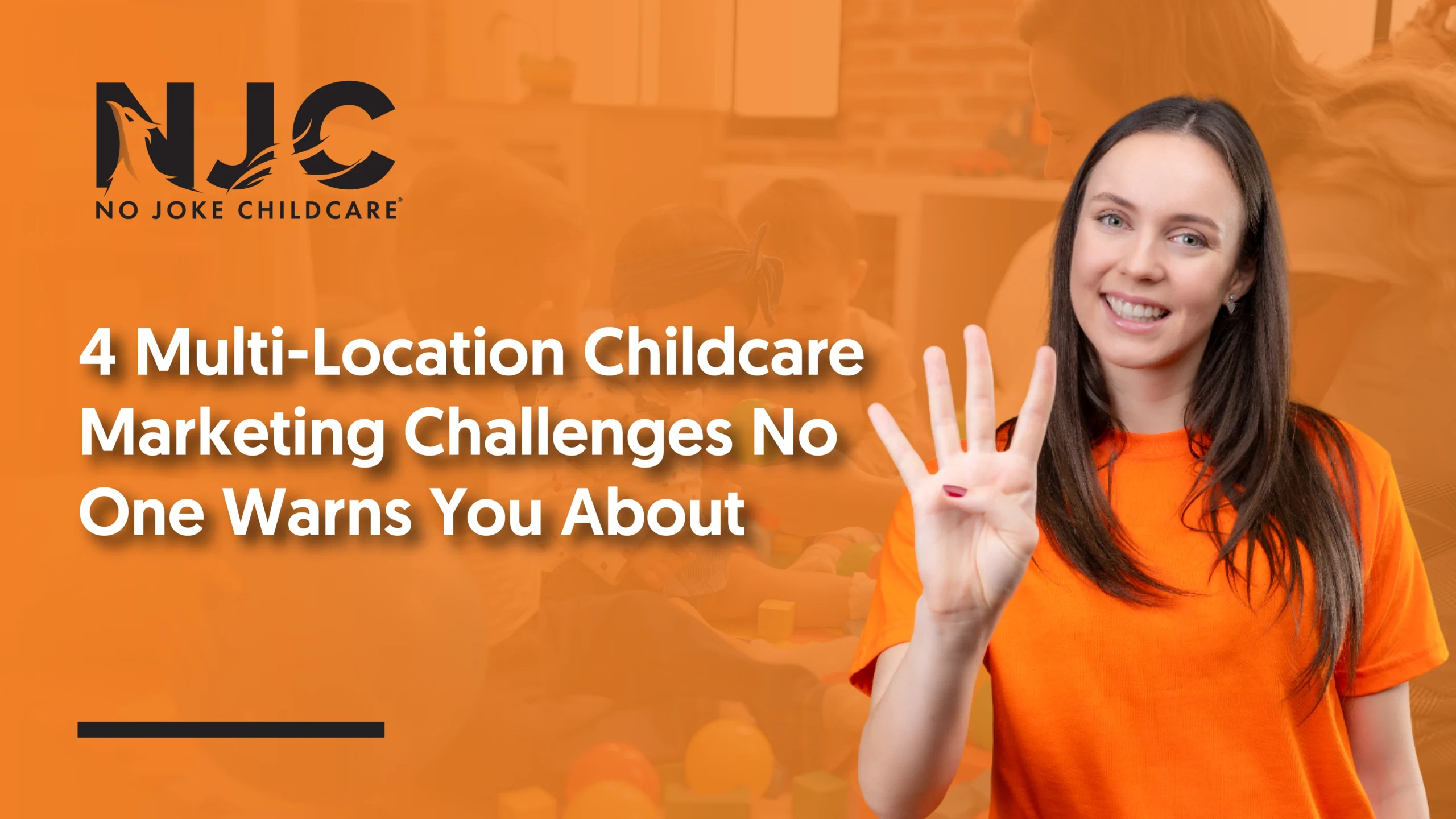 multi location childcare marketing challenges