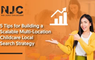 multi location childcare local search strategy