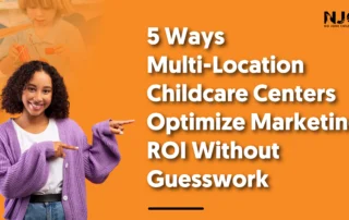 childcare marketing roi optimization