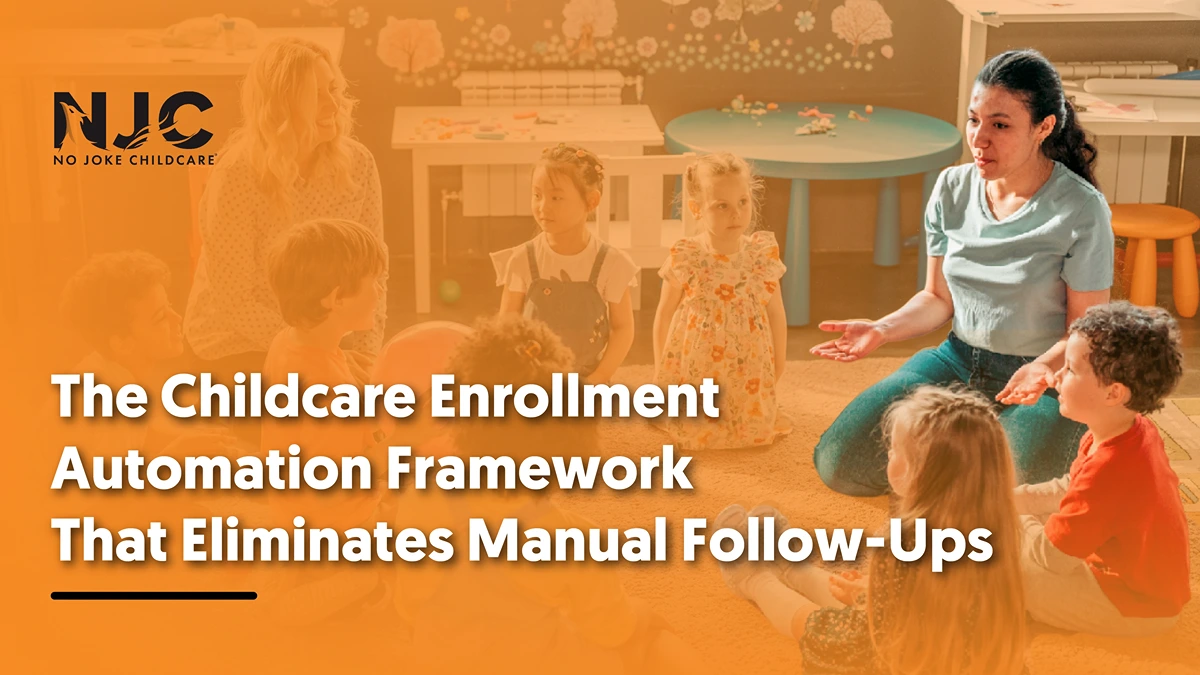 childcare enrollment automation framework