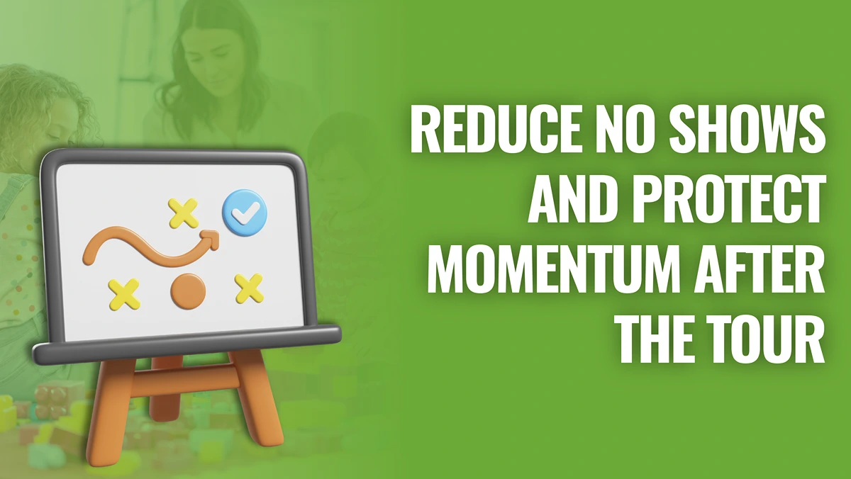 reduce no shows and protect momentum after the tour