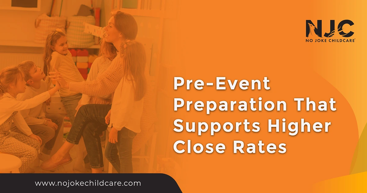 Pre-Event Preparation that supports higher close rates